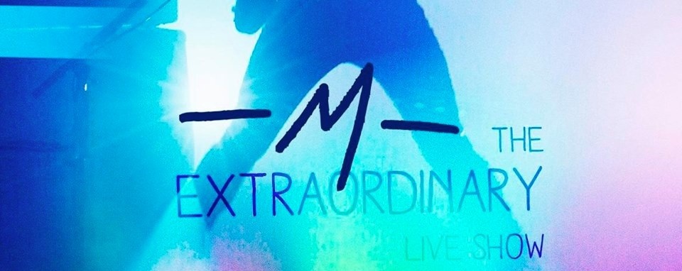 M: The Extraordinary Live Show in Singapore